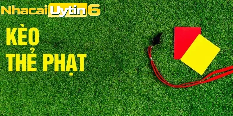 Cách đọc cược kèo thẻ phạt dành cho người mới